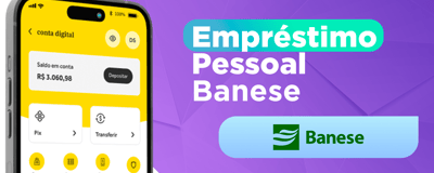 Empréstimo Pessoal Banese: Tudo o que Você Precisa Saber